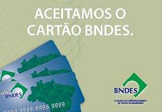 Aceitamos o cartão BNDES